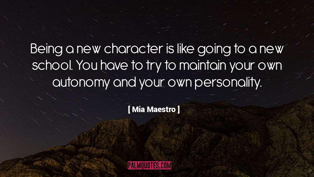 New Character quotes by Mia Maestro