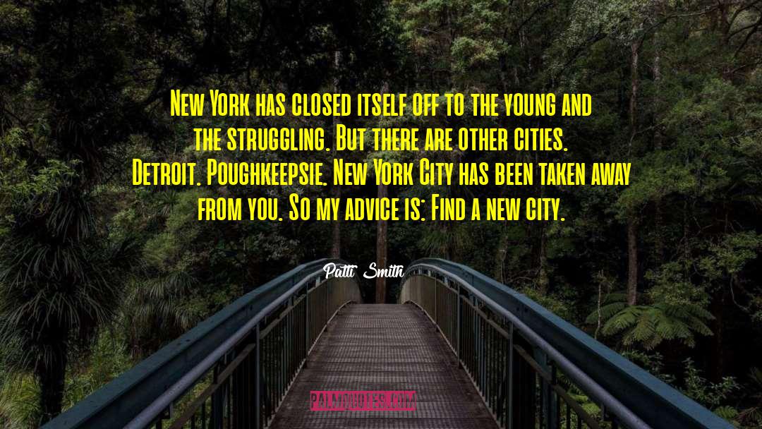 New City quotes by Patti Smith