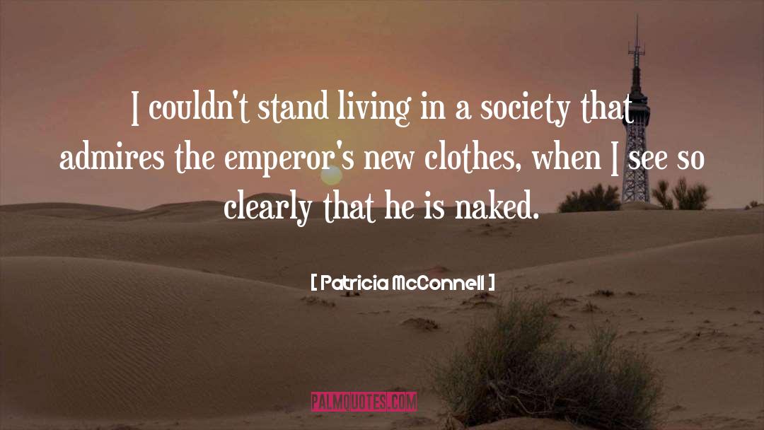 New Clothes quotes by Patricia McConnell