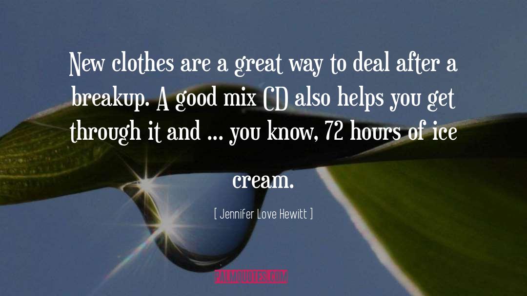 New Clothes quotes by Jennifer Love Hewitt