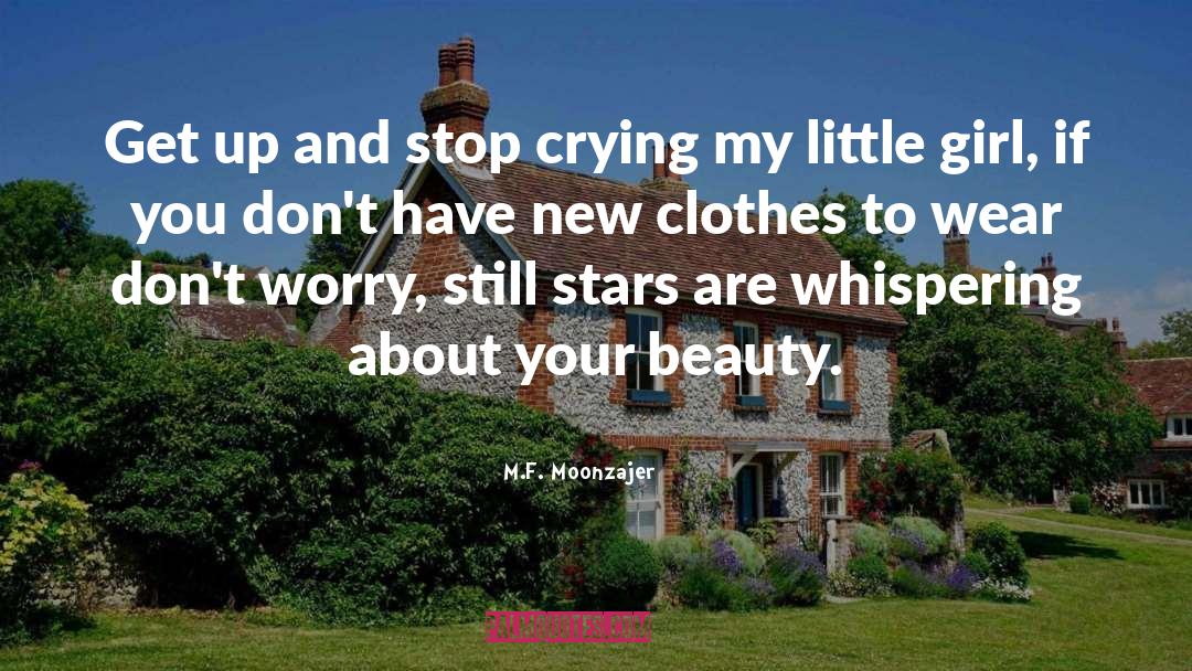 New Clothes quotes by M.F. Moonzajer