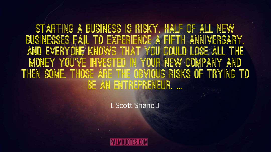 New Company quotes by Scott Shane