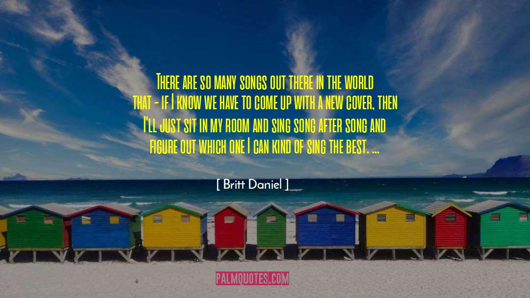 New Company quotes by Britt Daniel