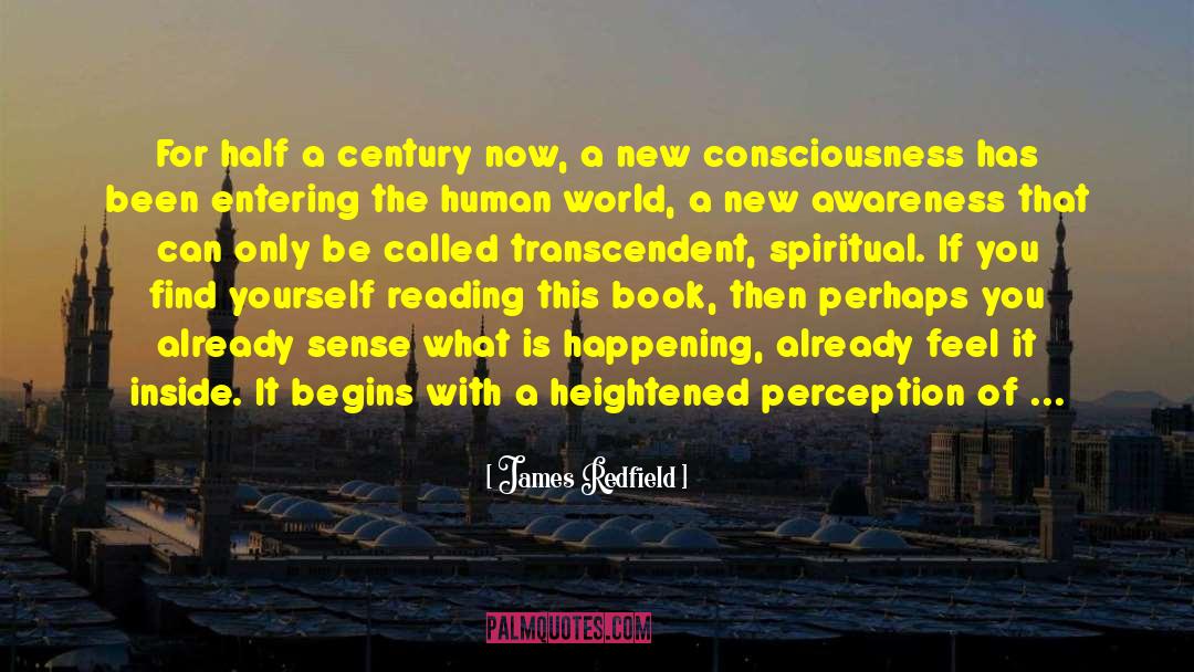 New Consciousness quotes by James Redfield