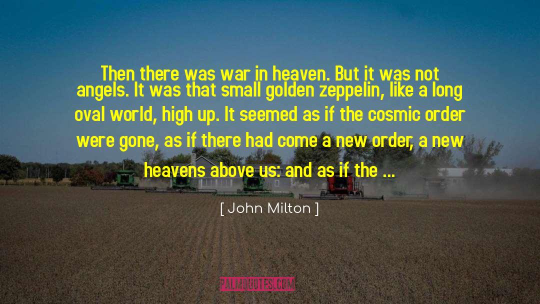 New Cosmic Age quotes by John Milton