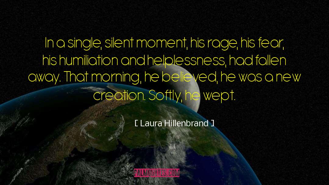 New Creation quotes by Laura Hillenbrand