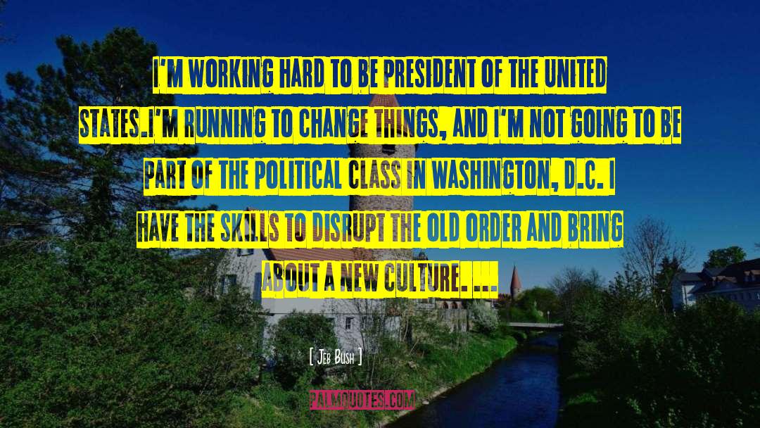 New Cultures quotes by Jeb Bush