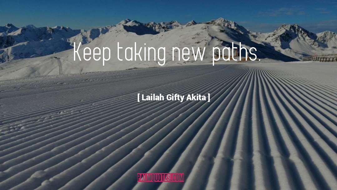 New Da quotes by Lailah Gifty Akita