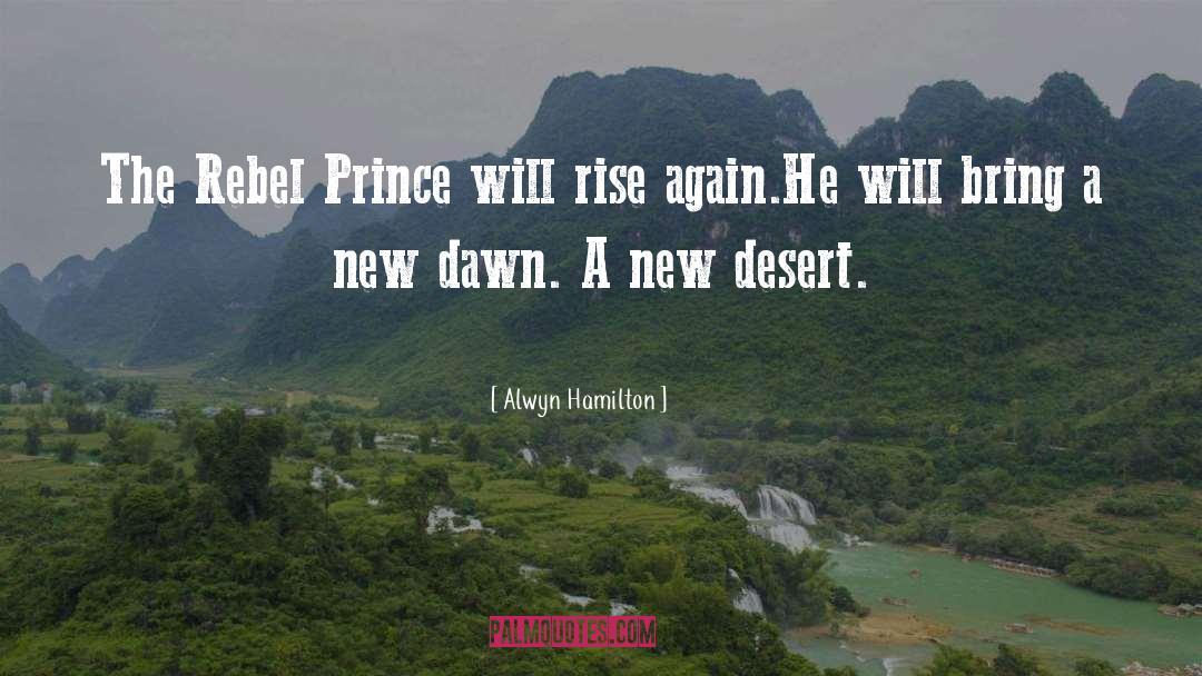 New Dawn quotes by Alwyn Hamilton