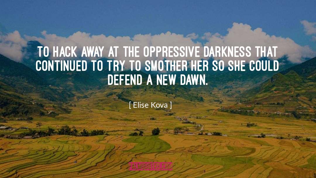 New Dawn quotes by Elise Kova