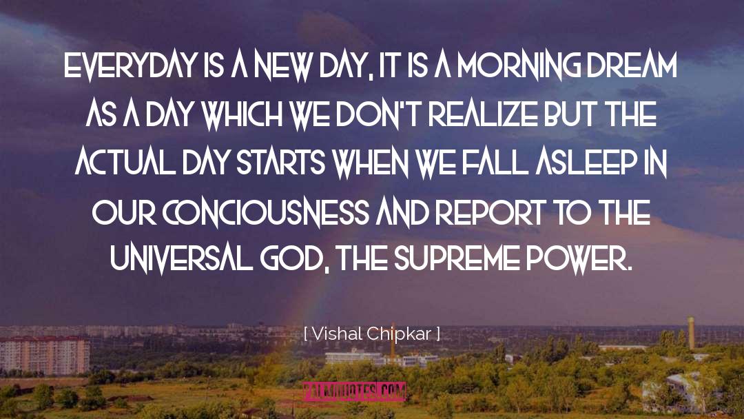New Day New Beginning quotes by Vishal Chipkar