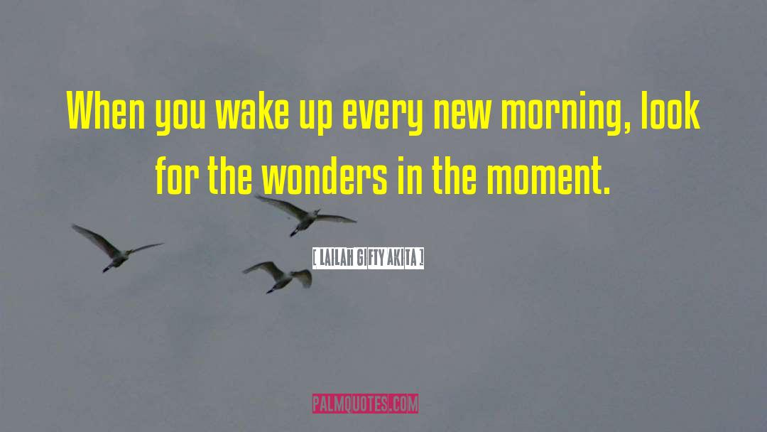 New Day quotes by Lailah Gifty Akita