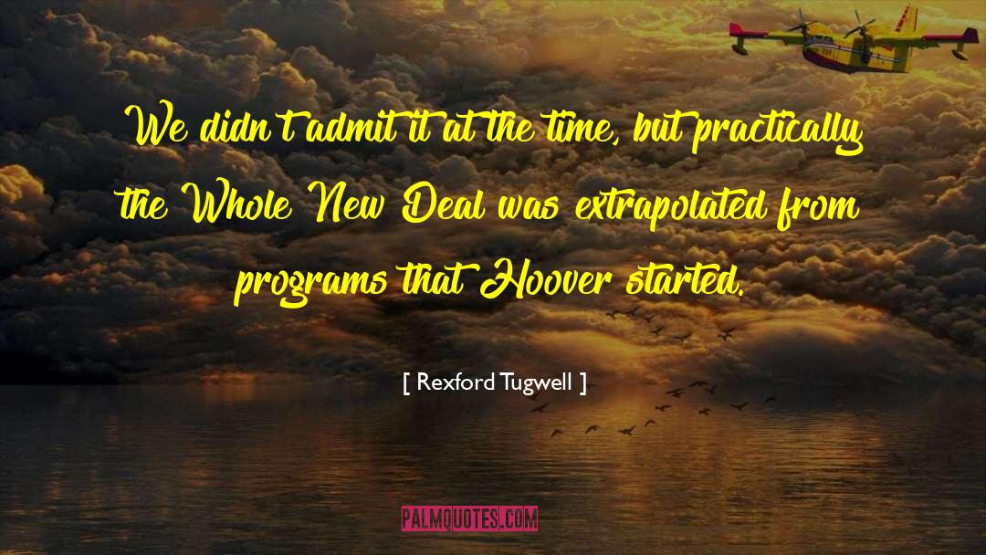 New Deal quotes by Rexford Tugwell