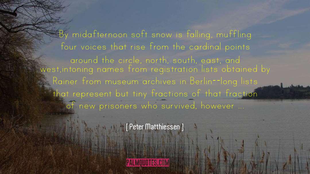 New Den quotes by Peter Matthiessen