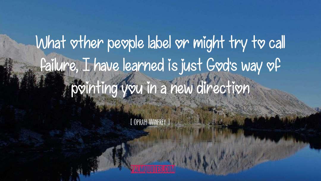 New Directions quotes by Oprah Winfrey