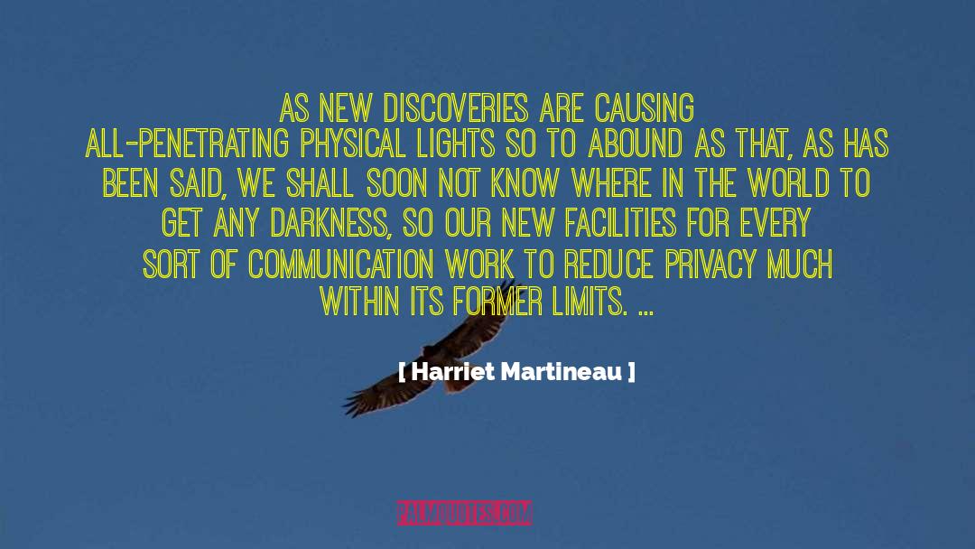 New Discoveries quotes by Harriet Martineau