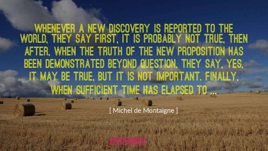 New Discovery quotes by Michel De Montaigne