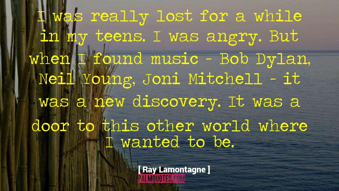 New Discovery quotes by Ray Lamontagne