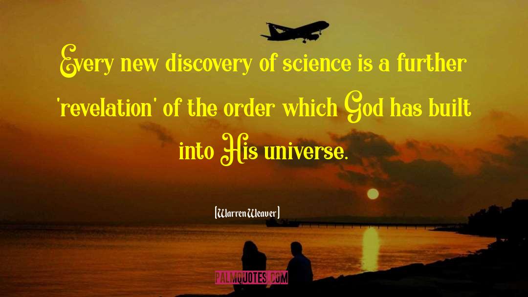 New Discovery quotes by Warren Weaver