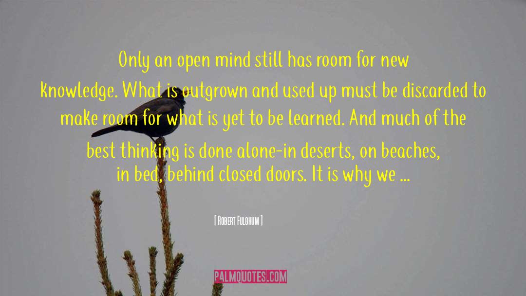 New Doors Opened quotes by Robert Fulghum