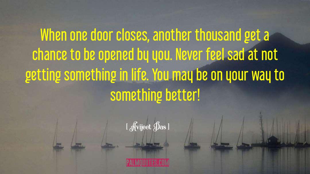 New Doors Opened quotes by Avijeet Das