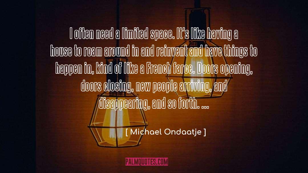 New Doors Opened quotes by Michael Ondaatje