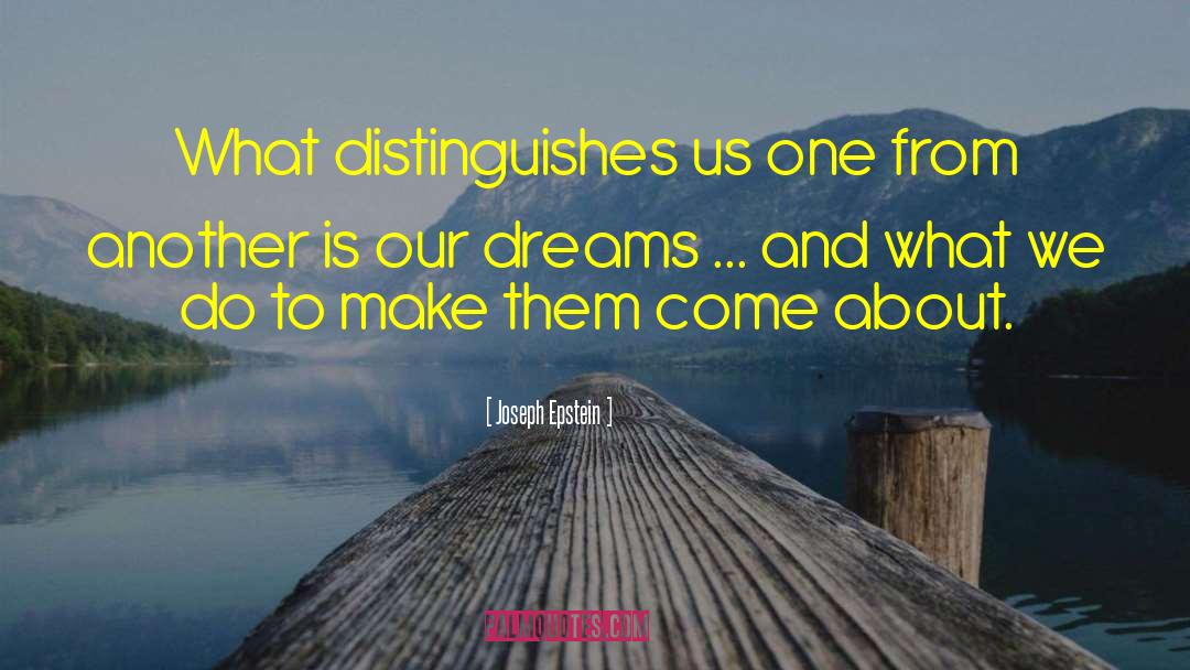 New Dream quotes by Joseph Epstein