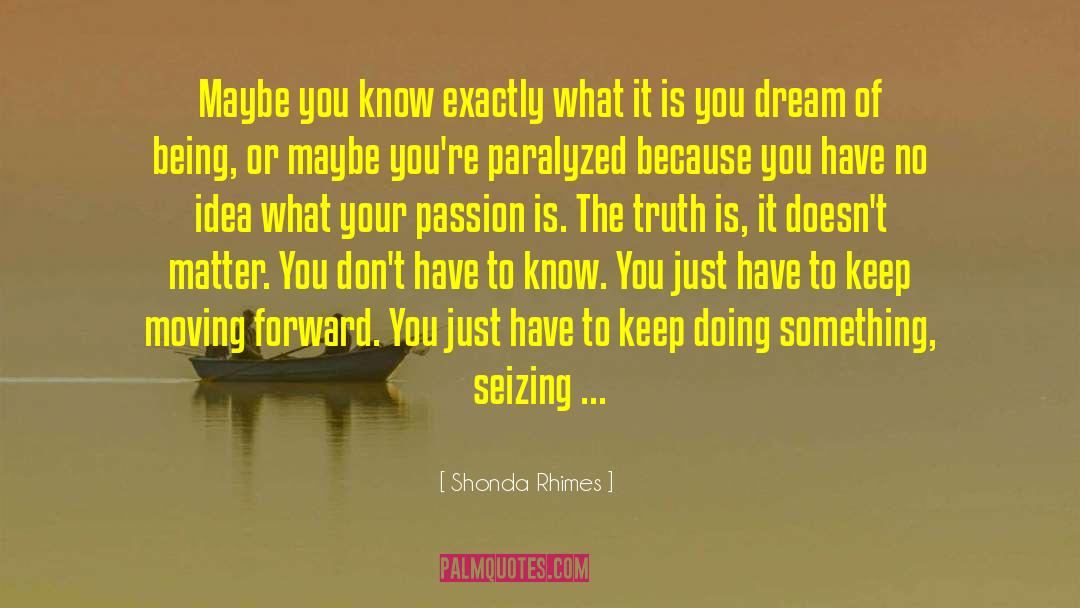 New Dream quotes by Shonda Rhimes