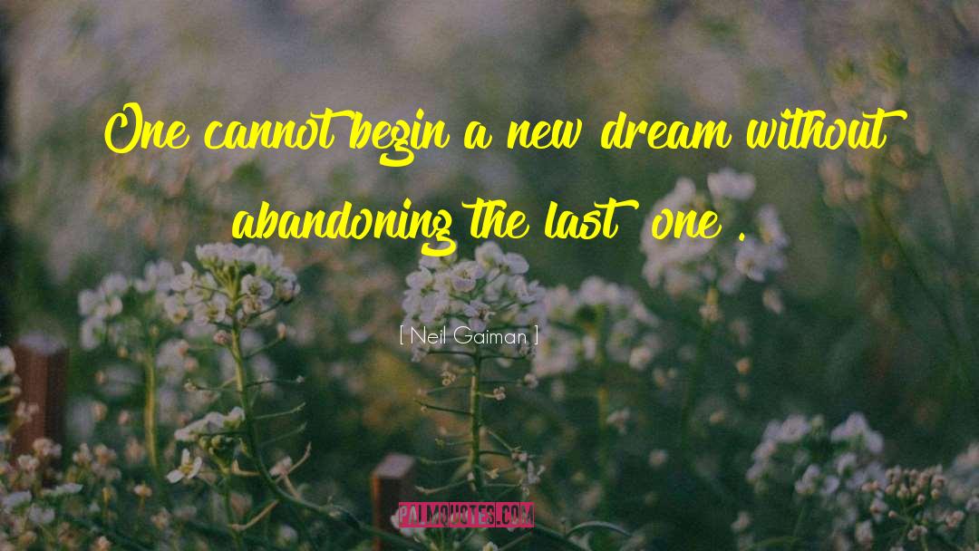 New Dream quotes by Neil Gaiman