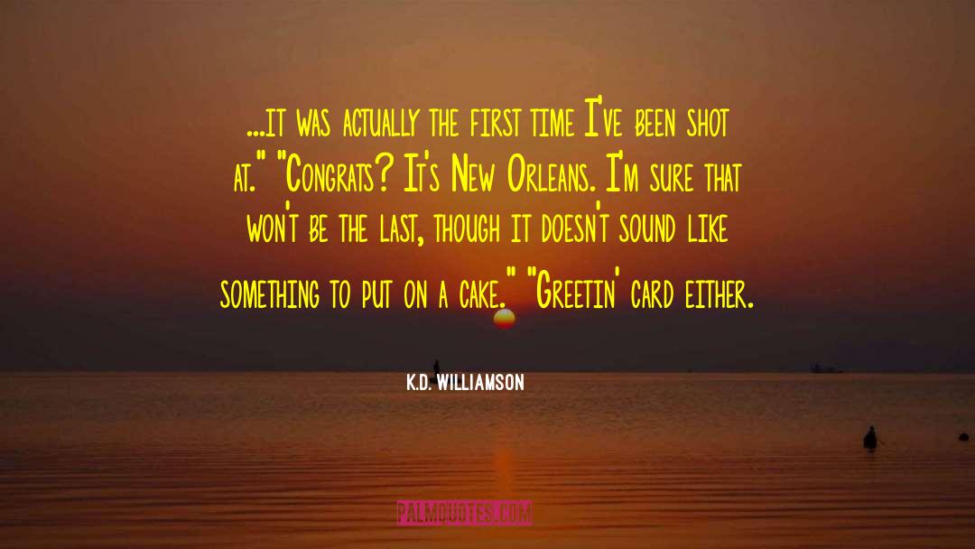 New Dream quotes by K.D. Williamson