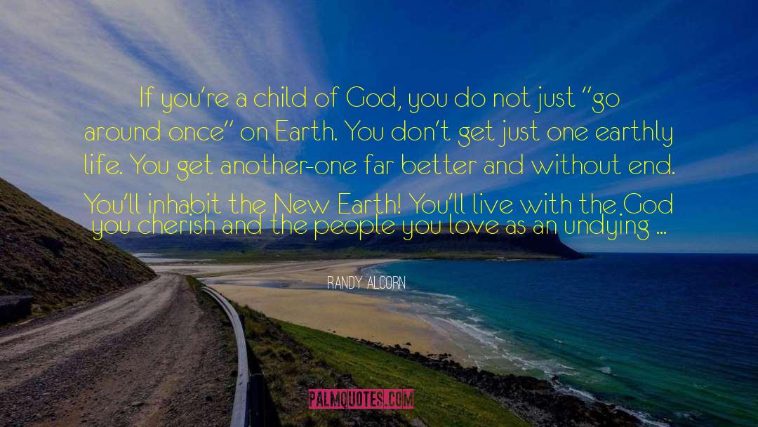 New Earth quotes by Randy Alcorn