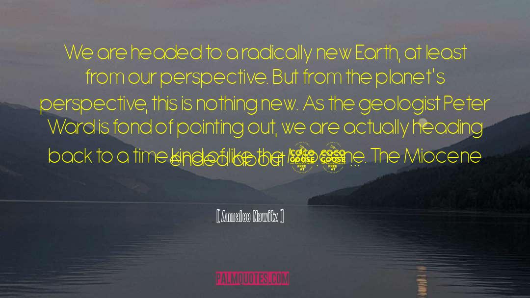 New Earth quotes by Annalee Newitz