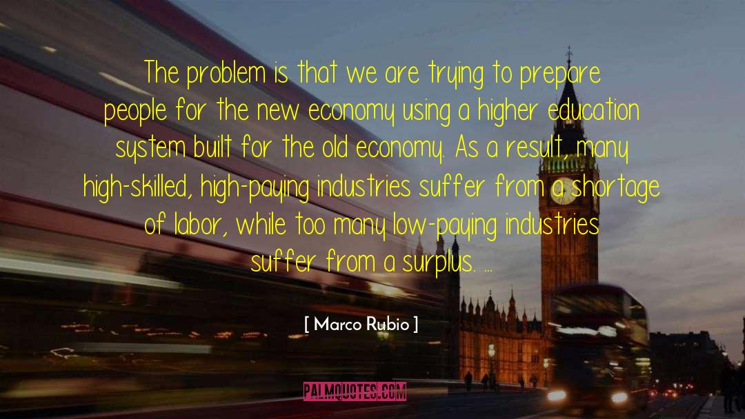 New Economy quotes by Marco Rubio
