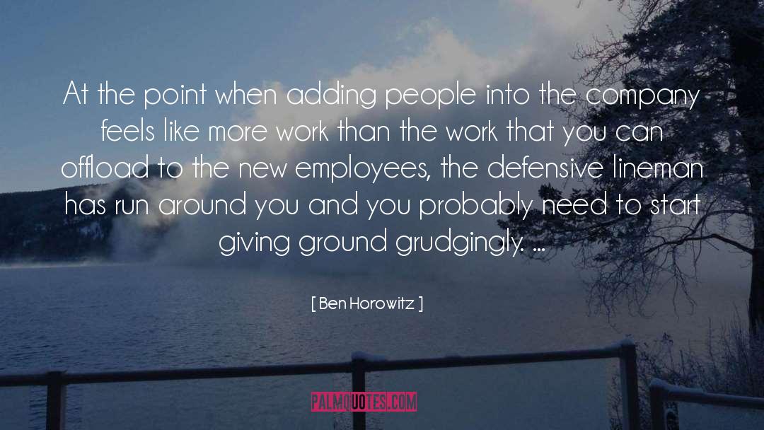 New Employees quotes by Ben Horowitz