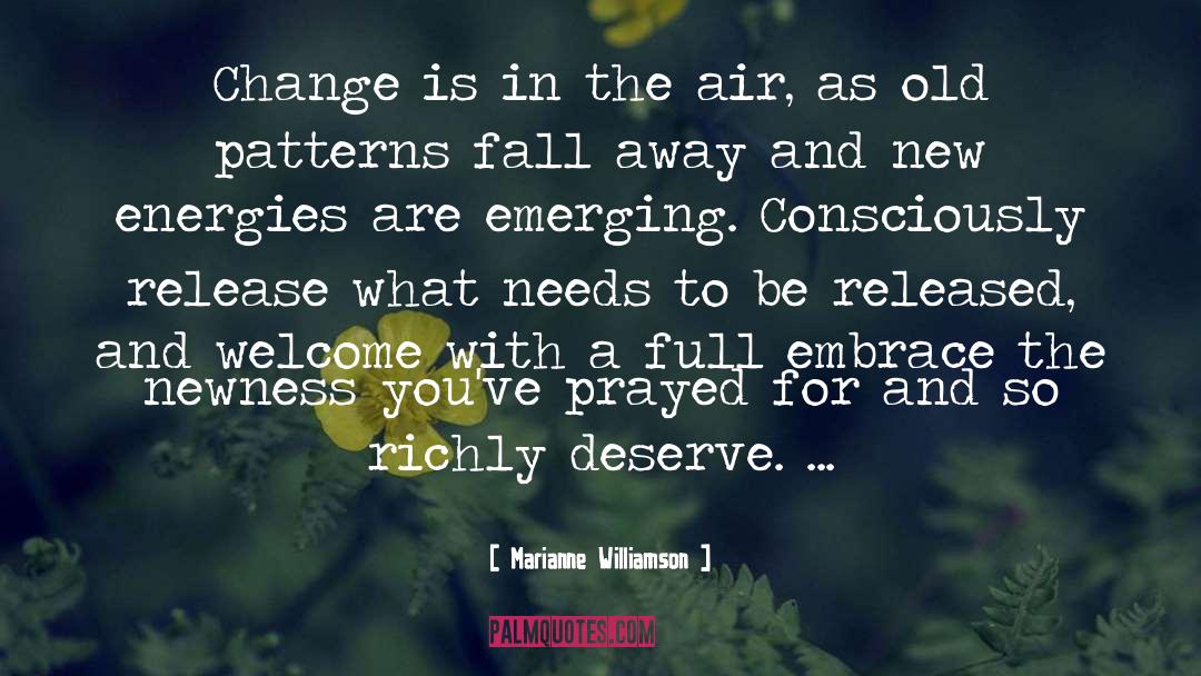 New Energies quotes by Marianne Williamson