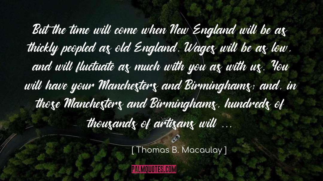 New England quotes by Thomas B. Macaulay