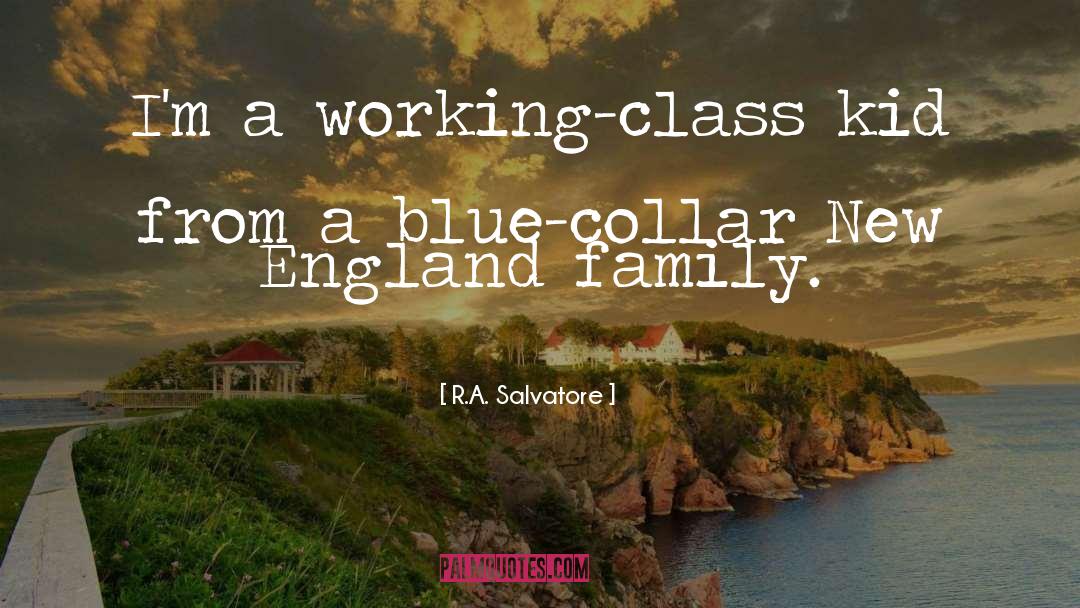 New England quotes by R.A. Salvatore