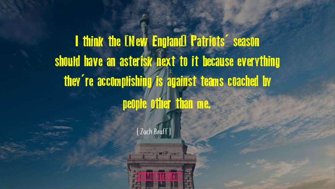 New England quotes by Zach Braff