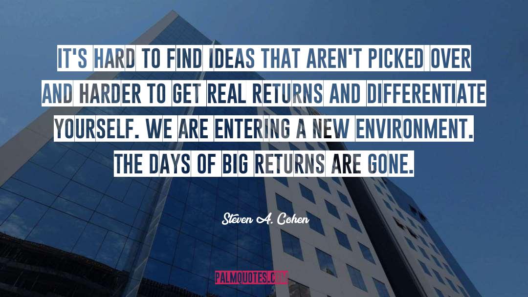 New Environment quotes by Steven A. Cohen