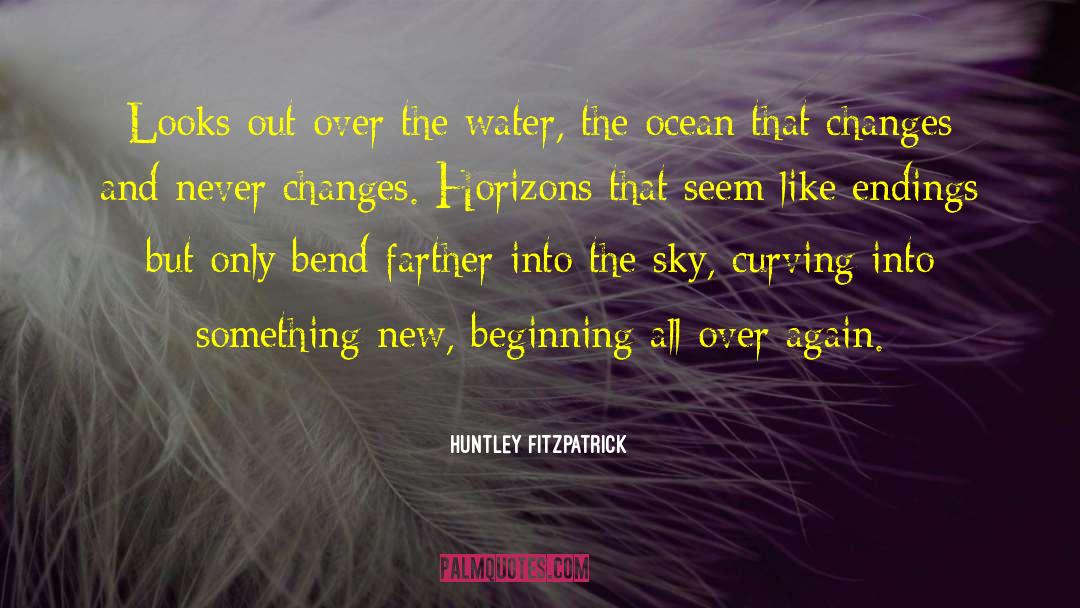 New Escapism quotes by Huntley Fitzpatrick