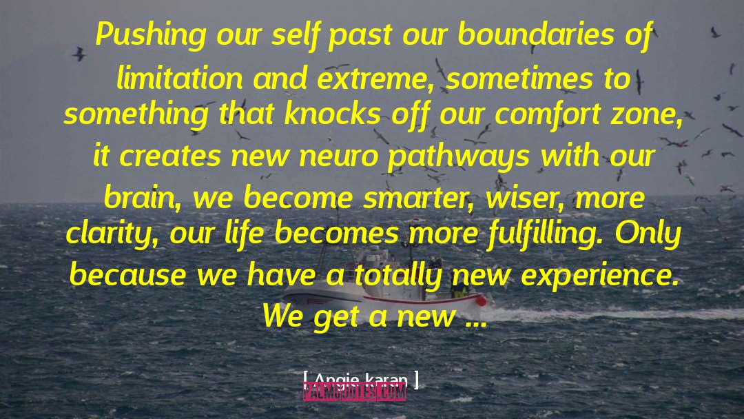 New Experience quotes by Angie Karan