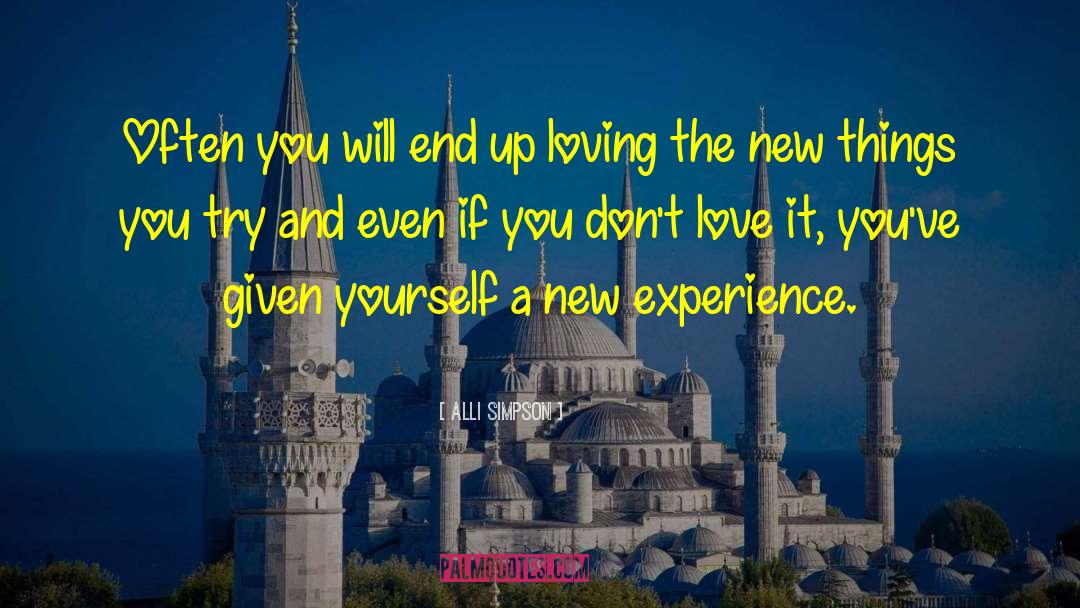 New Experience quotes by Alli Simpson