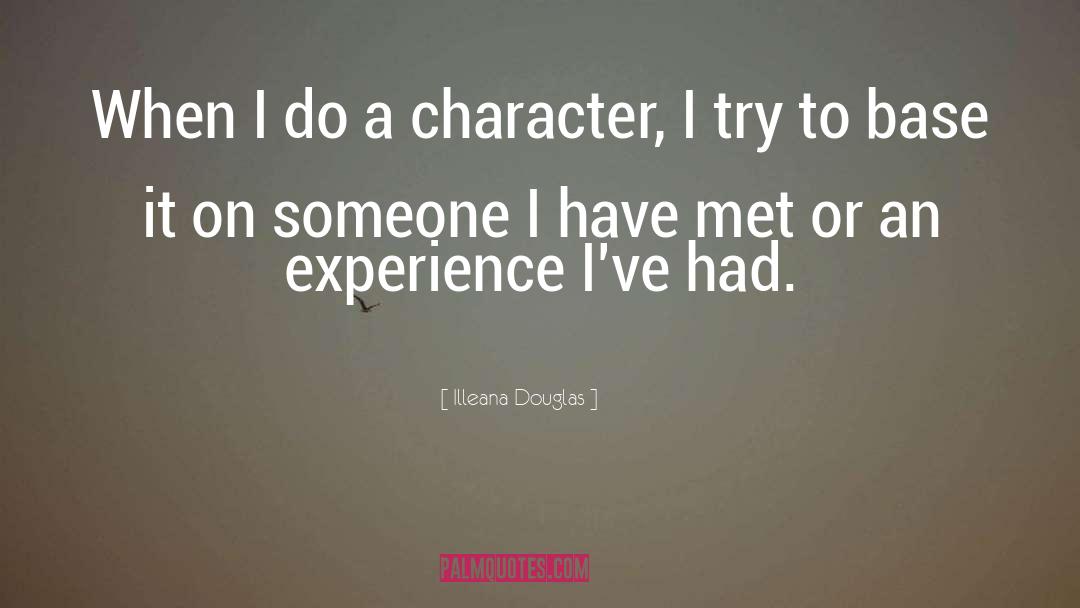 New Experience quotes by Illeana Douglas