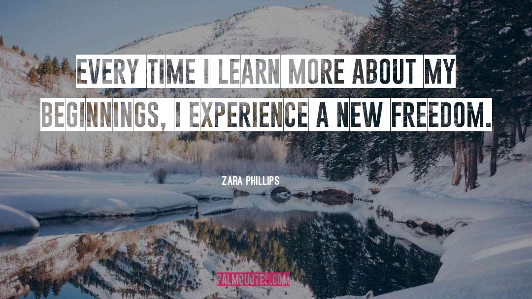 New Experience Society quotes by Zara Phillips
