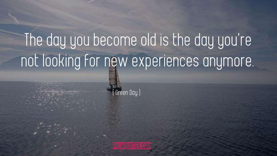 New Experiences quotes by Green Day