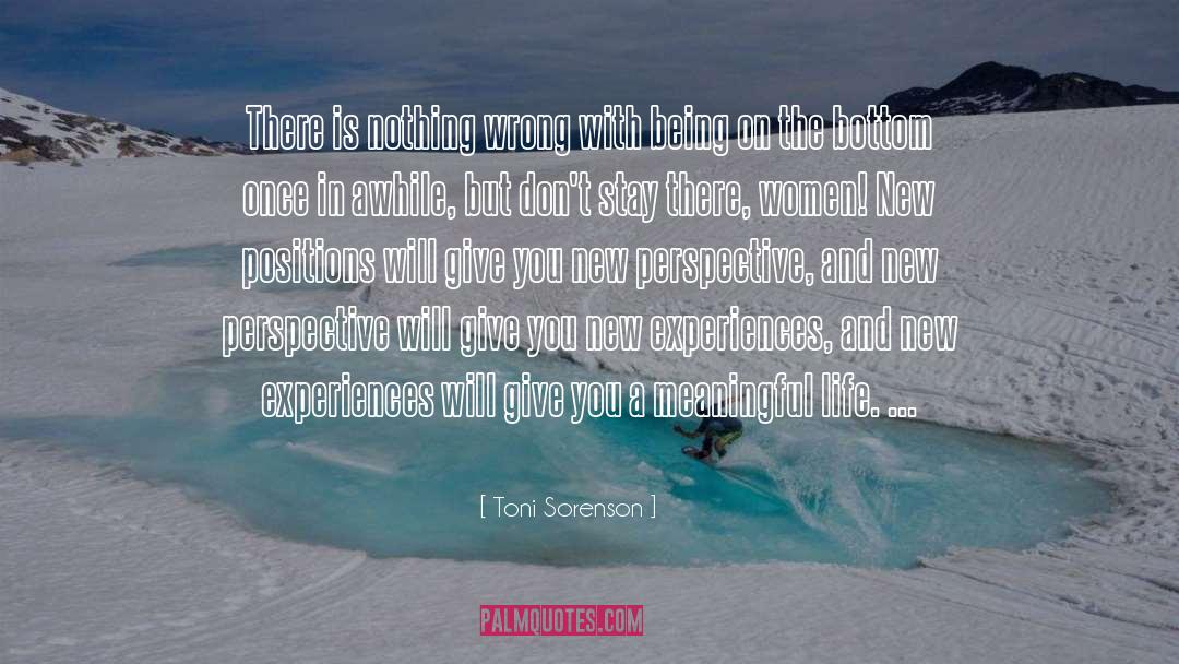 New Experiences quotes by Toni Sorenson