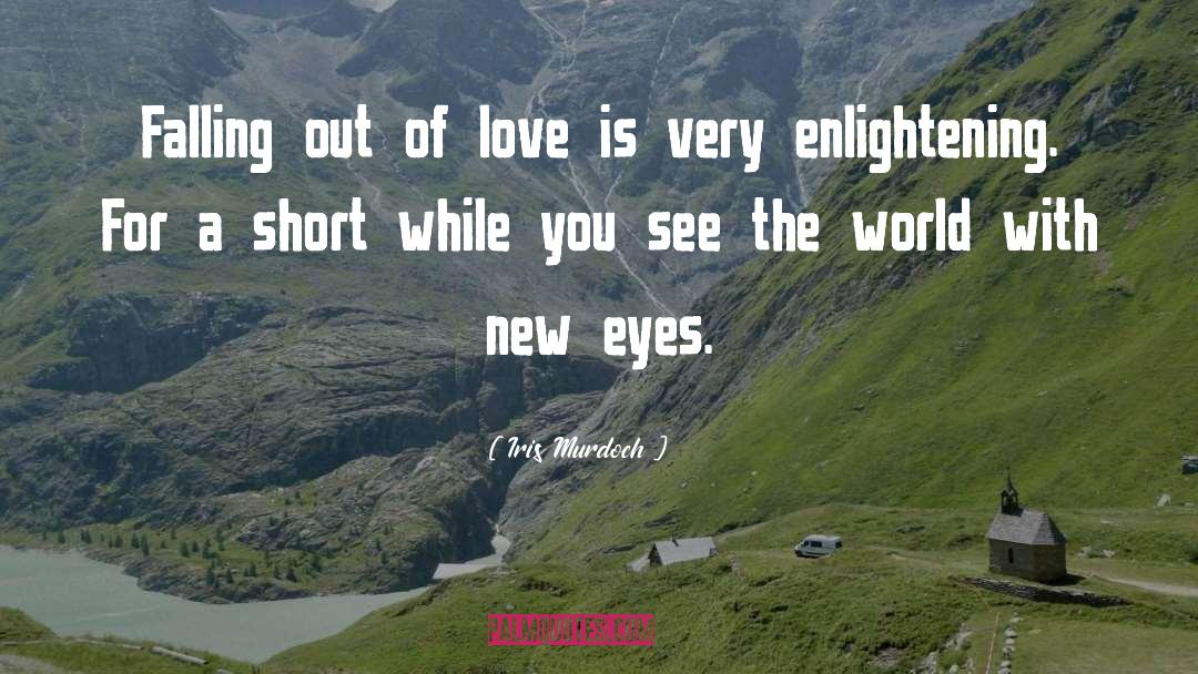 New Eyes quotes by Iris Murdoch