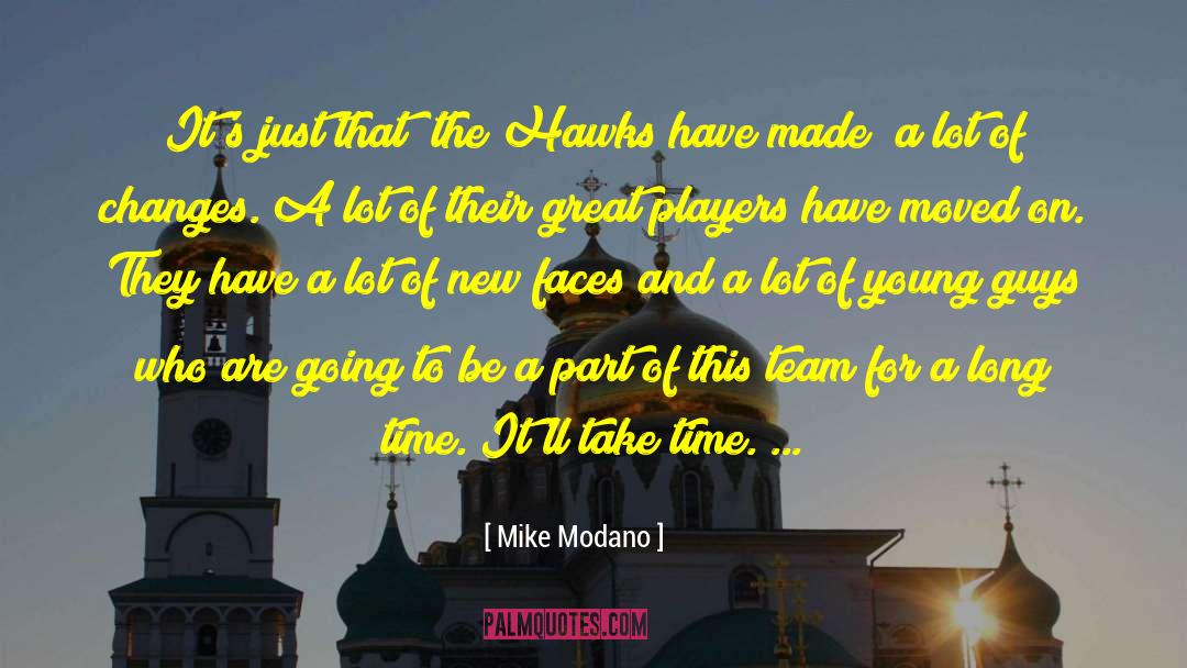 New Faces quotes by Mike Modano