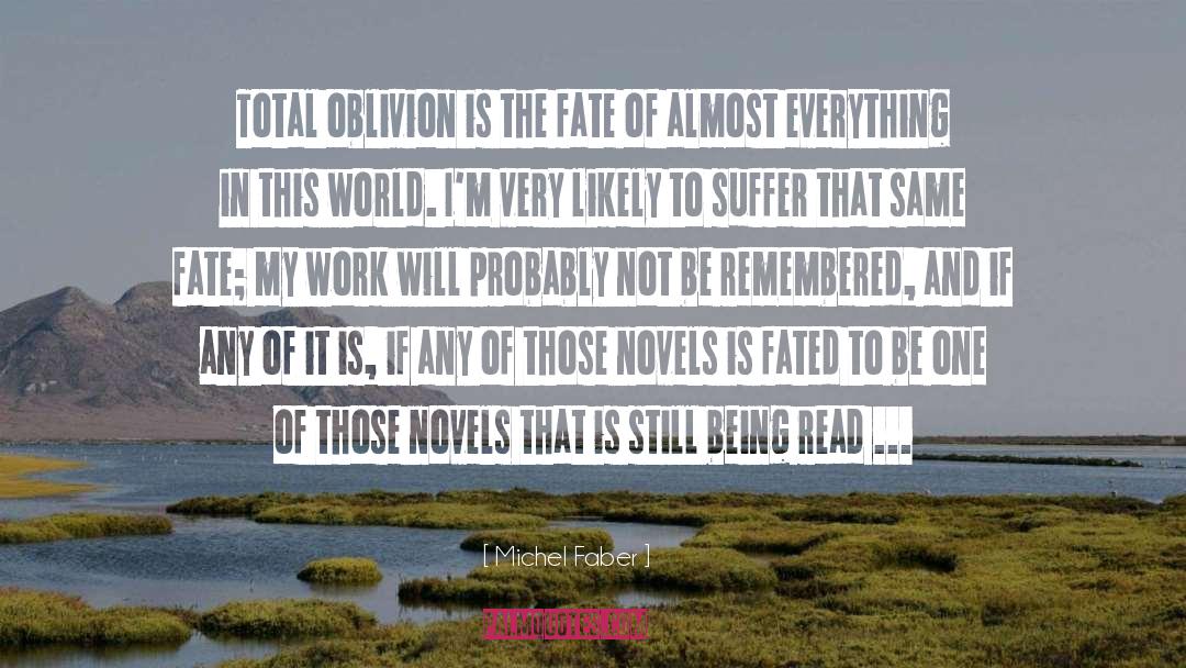 New Fate quotes by Michel Faber