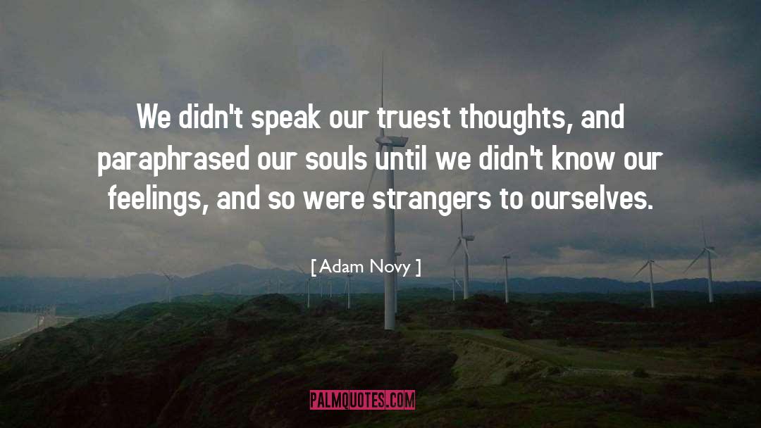 New Feelings quotes by Adam Novy